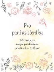 Víno 0,75l s etiketou Pro paní asistentku