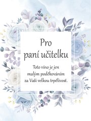 Víno 0,75l s etiketou Pro paní učitelku - modrá PU25004