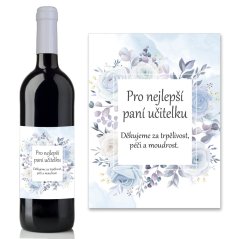 Originální dárek - víno s nápisem "Pro nejlepší paní učitelku"