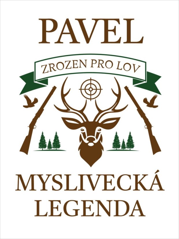 Dárek pro myslivce - Etiketa - Myslivecká legenda