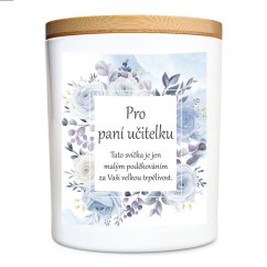 Vonná sójová svíčka - Pro paní učitelku - 200g